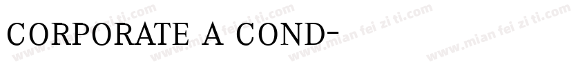 corporate a cond字体转换